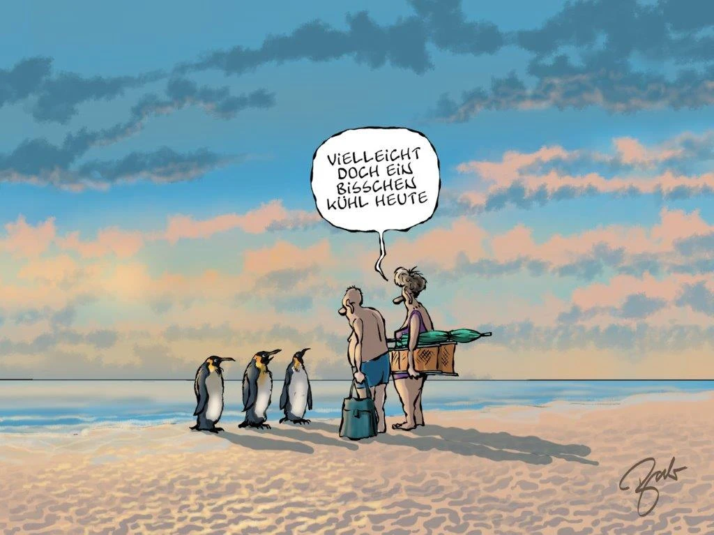 Ein Cartoon von drei Pinguinen, die am Strand vor einem Pärchen mit Strandutensilien stehen. Die Frau sagt: "Vielleicht soch ein bisschen kühl heute."